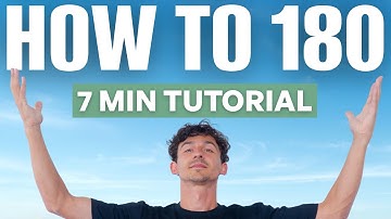Quick and Easy 180 Tutorial - 7 Minute Tutorial