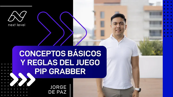 Conceptos bsicos y Reglas del Juego de PIP Grabber...
