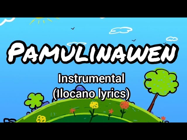 Pamulinawen | Instrumental | Ilocano | Folk song | @noyphitv93 class=