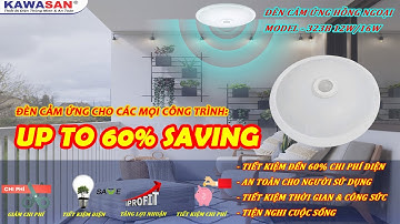 ĐÈN CẢM ỨNG HỒNG NGOẠI ỐP TRẦN 323B 12W/16W - 60% SIÊU TIẾT KIỆM ĐIỆN - KAWASAN