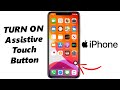 How to enable assistive touch on screen button on iphone  turn on assistive touch on screen button