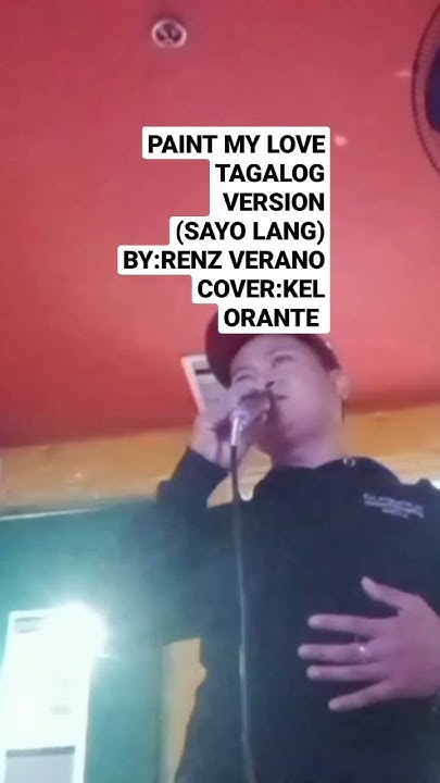 paint-my-love-tagalog-version-sayo-lang-by-renz-verano-cover-kel
