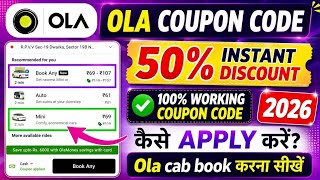 Ola Coupon Code 2026 | Get 50% Instant Discount | 100% Working | Apply Kaise Kare? screenshot 1