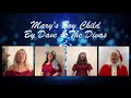 Dave and The Divas- Mary’s Boy Child (A Cappella Cover)