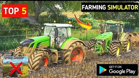 Top 5 farming simulator games for android offline | Farming simulator games for android