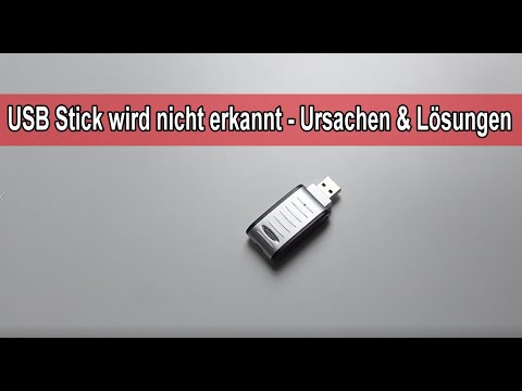 USB Stick wird nicht mehr erkannt – Problem Lösung USB Speicher wird nicht angezeigt / Windows 10