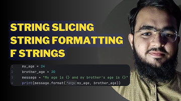 String Slicing and Formatting | Python for Everyone in Urdu/Hindi # 7