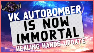 1.0 | VOID KNIGHT AUTOBOMBER IS NOW IMMORTAL - Last Epoch VK Autobomber Update