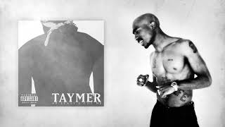 Taymer - The Message (Interlude) #AtLeastIGotMe