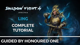 ling tutorial and guide🔥 | Shadow fight 4 Arena