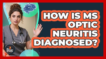 How Is MS Optic Neuritis Diagnosed?