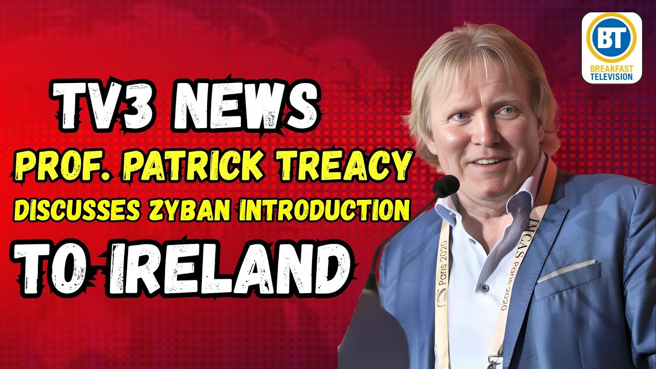 TV3 News-Prof Patrick Treacy discusses Zyban introduction to Ireland