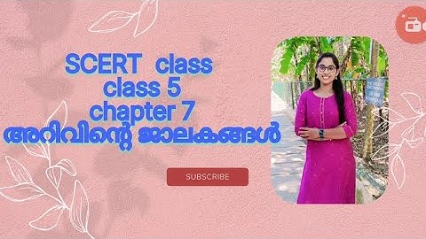 SCERT science class 5, chapter 7, അറിവിന്റെ ജാലകങ്ങൾ