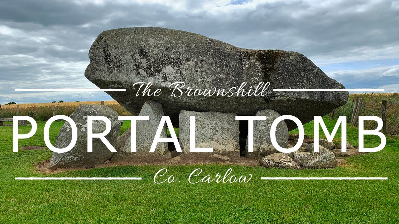 The Brownshill Dolmen, Carlow 4K YouTube