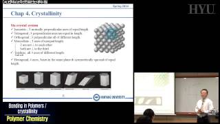 20140319 고분자화학 4강 Bonding in Polymers Crystallinity