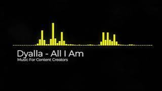 Dyalla - All I Am
