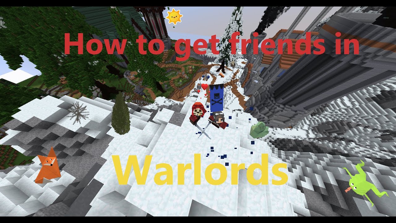 [Warlords] 3 TIPS to get FRIENDS