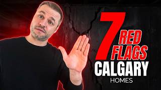 Don't Buy a Calgary Home Without Knowing These Red Flags