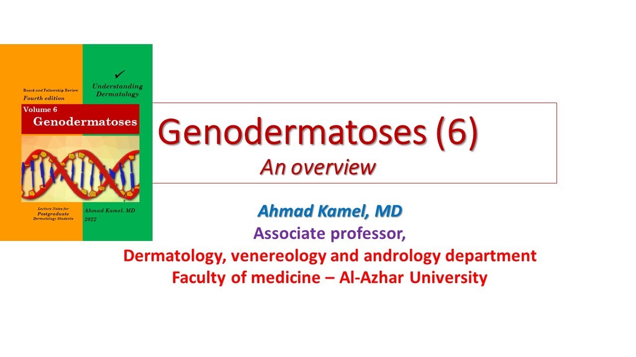 Genodermatoses 6