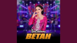 Betah (Dangdut Version) - Rina Aditama