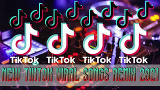 NEW TIKTOK VIRAL SONGS REMIX 2021 | NO COPYRIGHT