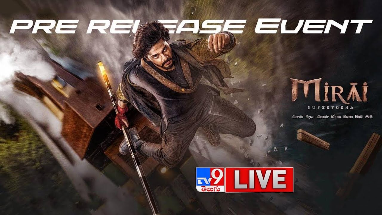 Mirai Pre Release Event LIVE | Teja Sajja | Karthik Gattamneni  - TV9