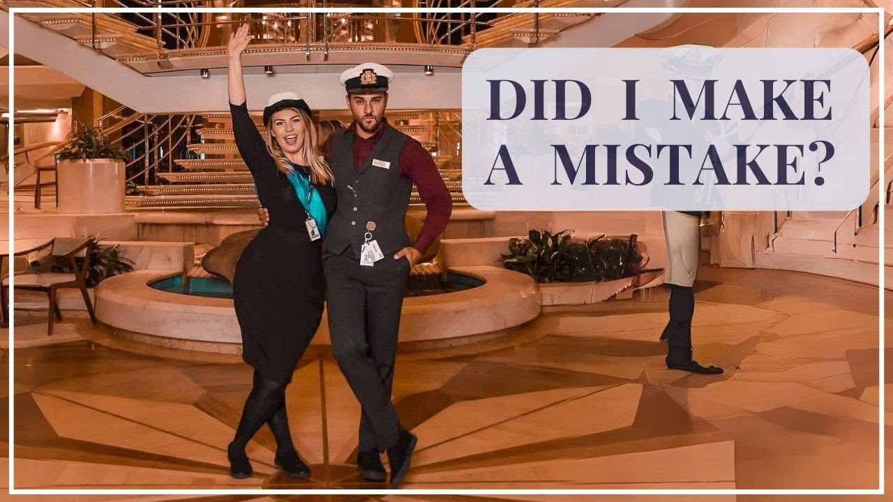 Working on cruise ships & what I would have done differently.