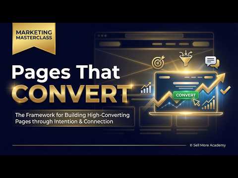 Pages That Convert — Sell More Academy™ training