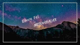 Merhabalar EMRE FEL