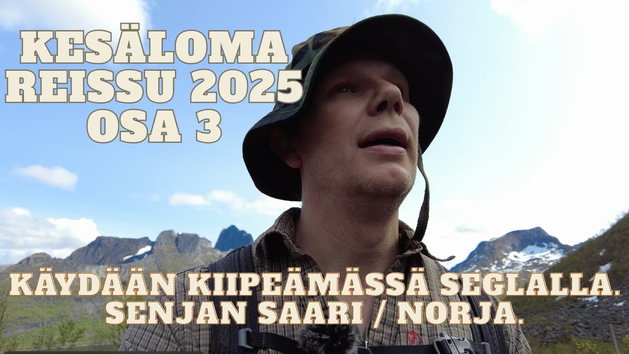 kesäloma reissu 2025  Osa 3 / Senjan saari  Norja