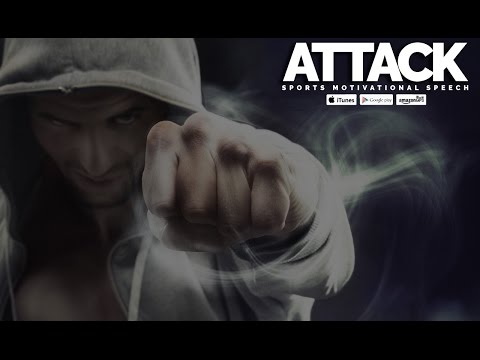 ATTACK YOUR GOALS - Motivational Speech