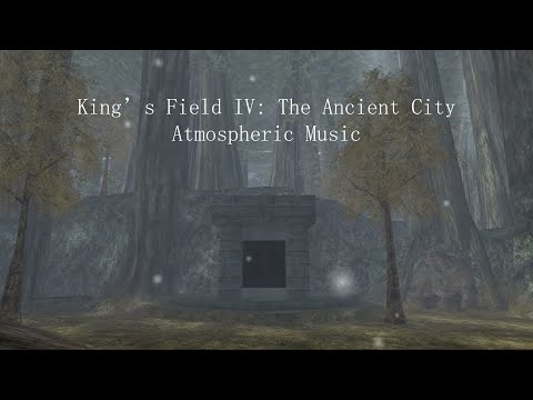 King's Field IV Atmospheric OST Compilation
