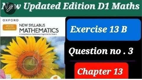 Exercise 13b ,Question 3 , D1 updated edition || statistical data | chapter 13 | ex 13b q3 d1 new
