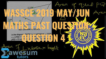 WASSCE/WAEC PAST QUESTIONS|2019 MATHS| THEORY | QUESTION 4 | AWESUM TUTORS.