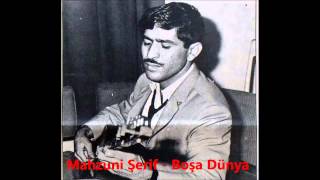 Mahzuni Serif - Boşa Dunya Resimi