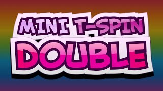 Mini T-Spin Doubles