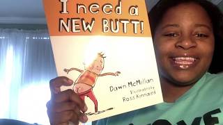 I Need A New Butt By Dawn Mcmillan