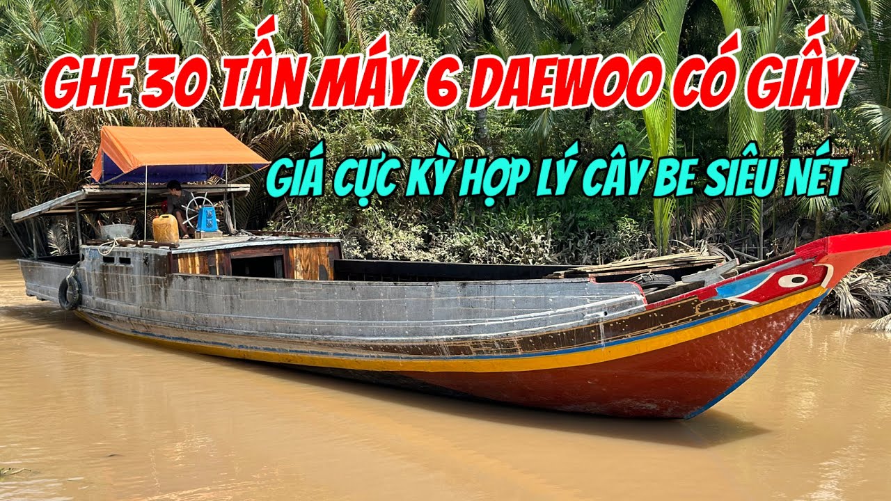 (Đã Bán)Bán Ghe 30 Tấn Có Giấy Máy 6 Daewoo Số Dầu Cao Nước Lái Vô Lăng 0923,5555,97 Tâm| Tâm Vlog