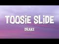 Drake - Toosie Slide (Lyrics)