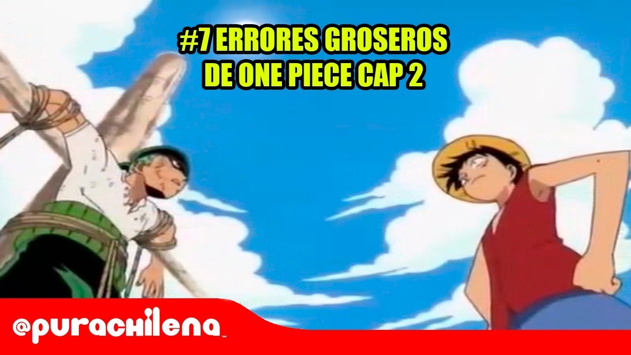 #7 Errores Groseros De One Piece Capitulo 2 | Kike4play