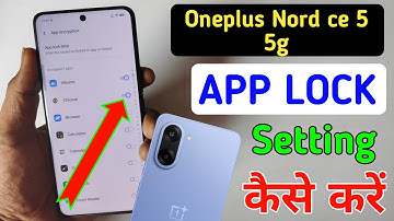 How to lock apps in Oneplus nord ce 5 5g / Oneplus nord ce 5 me app lock kaise kare/app lock setting