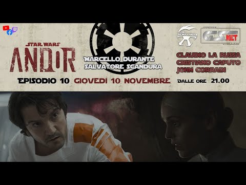 LIVE dallo Spazioporto 10/11/2022: Andor - Episodio 10