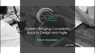Cynefin: Bringing Complexity Back to Design and Agile | Dave Snowden