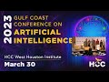 Hcc hosts 2023 gulf coast annual conference on artificial intelligence