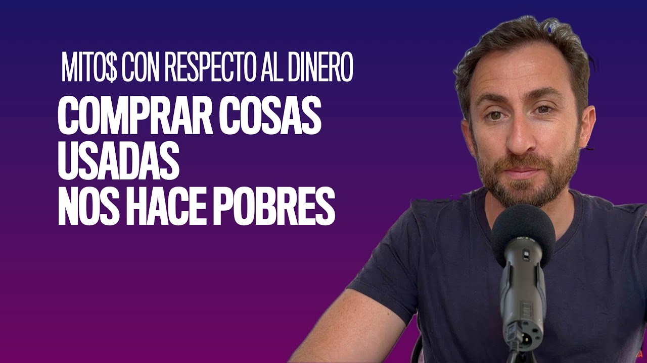 Mito$: Comprar cosas usadas nos hace más pobres