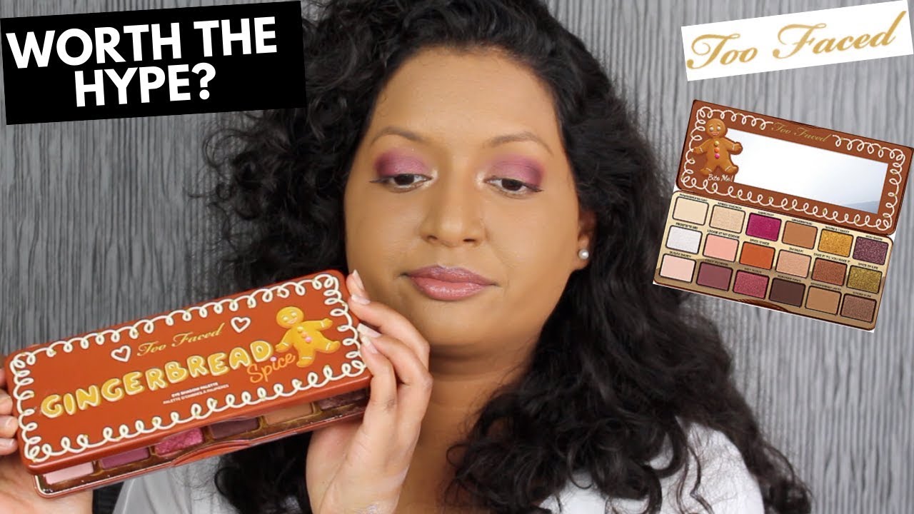 Too Faced Gingerbread Spice Eyeshadow Palette Review I Worth the Hype? - YouTube
