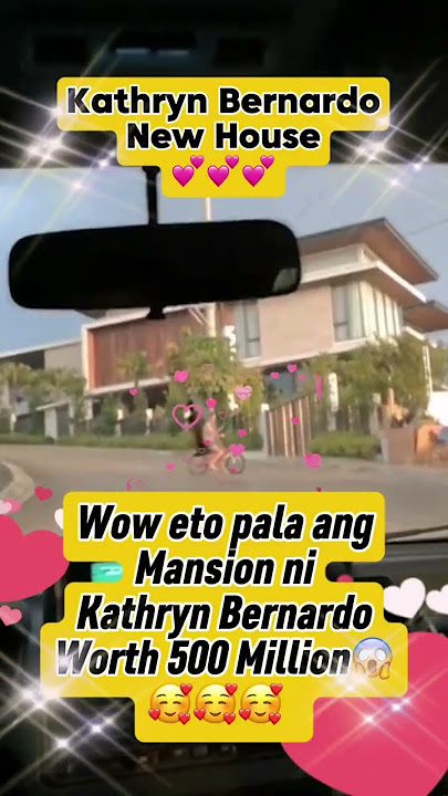 Kathryn Bernardo New House😱  #KathrynBernardo #viralshorts  #celebrity  #ShowBiz  #trending  #fyp