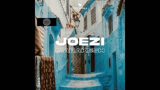 Joezi _ Marakesh (Original Mix)