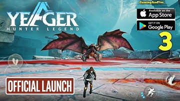 Yeager: Hunter Legend Gameplay Walkthrough (Android, iOS) - Part 3