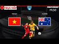 Việt Nam vs Australia | 19h30 Ngày 20/4 - Giao Hữu Đông Nam Á 2026 | Simulation Games Football